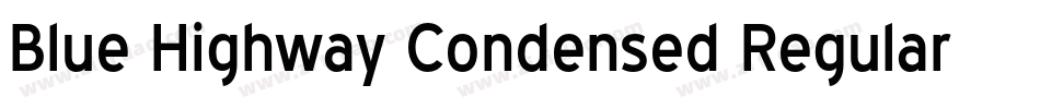 Blue Highway Condensed Regular字体转换